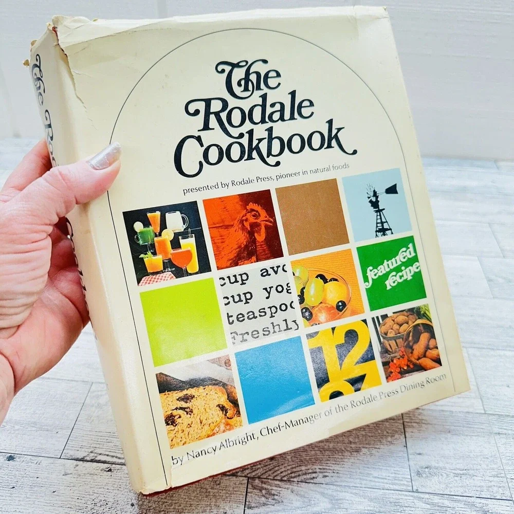 The Rodale Cookbook by Nancy Albright‎ - 1973(c) - 1977 Printing - Hardcover